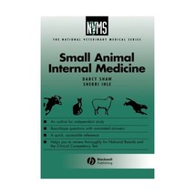 Small Animal Internal Medicine Darcy H., DVM, MVSc Shaw/ Sherri L., DVM, MVSc Ih - £52.23 GBP