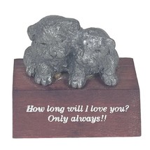 Pewter Puppy Figurine On Wood Block How Long will I Love You? Vintage Puppies - £4.95 GBP