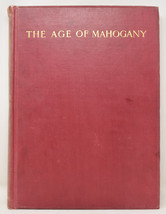 History Of English Furniture Age Of Mahogany HC 1925 Medici Society - £93.22 GBP