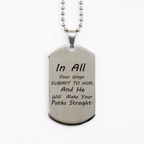 Motivational Christian Silver Dog Tag, in All Your Ways Submit to Him, a... - $19.55