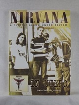 Nirvana In Utero: A Classic Album Under Review (DVD) Limited Collector&#39;s Edition - $9.95