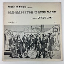 Miss Gayle &amp; The Old Mapleton Circus Band Circus Days Vinyl LP Record Album - £13.24 GBP