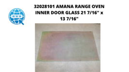 32028101 AMANA RANGE OVEN INNER DOOR GLASS 21 7/16&quot; x 13 7/16&quot; - £43.26 GBP