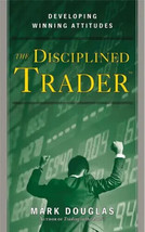 The Disciplined Trader Developing Winning Attitudes Paperback Free Shipping - $9.49