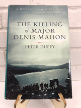 The Killing of Major Denis Mahon by Peter Duffy (2007, Hardcover, Book Club Ed) - £9.53 GBP