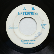 Johnny Woods – Careless Hands / Won&#39;t You Ride In My Little Red Wagon 7&quot;... - $22.07