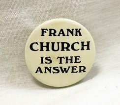 VINTAGE 1976 Frank Church for President 1&quot; Campaign Button Church is the... - £11.66 GBP