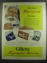 1953 Gillette Razor and Blades Ad - Make this a Superspeed Christmas - $18.49