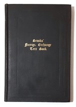 Brooks&#39; Foreign Exchange Text Book by Howard K. Brooks - 1908 Revised Ed... - $75.00