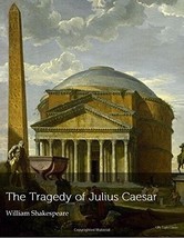 Tragedy of Julius Caesar - William Shakespeare w/ The Original First Folio Text - £10.20 GBP