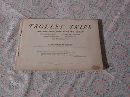 Trolley Trips  The Historic New England Coast  Katharine Abbott   1899 - £50.96 GBP