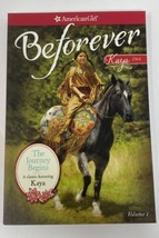 American Girl Beforever The Journey Begins Featuring Kaya 1764 - £22.27 GBP