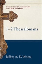 1-2 Thessalonians: (A Paragraph-by-Paragraph Exegetical Evangelical Bibl... - $39.55