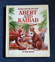 Abert and Kaibab (Sixty Word Books) Grand Canyon Critters by Bob Reese (... - $25.84