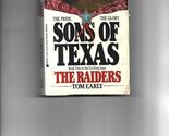 The Raiders (Sons of Texas, Book Two) Early, Tom - £2.34 GBP