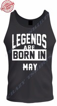 Legends Are Born In May Birthday Month Humor Men Tee Tank Top Father&#39;s Day - £7.16 GBP