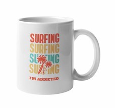 Make Your Mark Design Surfing, I&#39;m Addicted. Coffee &amp; Tea Mug for Rookie... - $19.79+