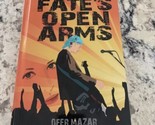 Fate&#39;s open Arm by Ofer Mazar Signed - $29.69