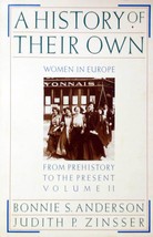 A History of Their Own: Women in Europe From Prehistory to the Present Vol II - £3.65 GBP