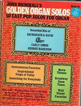 John Brimhall&#39;s Golden Organ Solos Book 1A : 50 Easy Pop Solos for Organ [Unknow - £7.05 GBP