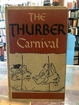 The Thurber Carnival by James Thurber 1945 1st Edition Harper &amp; Brothers HC [Har - £154.38 GBP