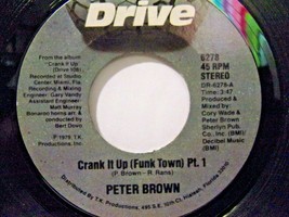 Peter Brown-Crank It Up(Funk Town)Part 1 &amp; 2-45rpm-1979-VG+ - £1.57 GBP