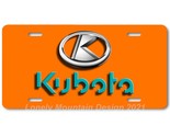 Kubota &amp; Logo Inspired Art on Orange FLAT Aluminum Novelty Car License T... - £14.33 GBP