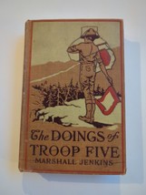 The Doings of Troop Five by Marshall Jenkins 1914 Hardcover Antique D Appleton - £15.17 GBP