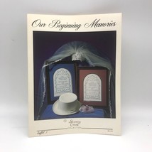 Vintage Cross Stitch Patterns, Our Beginning Memories, 1984 Stoney Creek Collect - £6.17 GBP