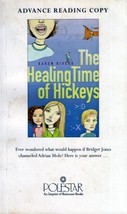 [Advance Copy] The Healing Time of Hickeys by Karen Rivers / 2004 Young Adult - £3.59 GBP