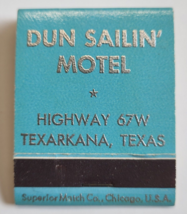 DUN SAILIN MOTEL TEXARKANA TEXAS MOTEL ADVERTISING MATCHBOOK VINTAGE RETRO - $16.44 CAD
