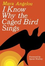 I Know Why the Caged Bird Sings by  Maya Angelou Brand New Free Ship - £10.89 GBP