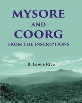 Mysore and Coorg from the Inscriptions [Hardcover] - £62.18 GBP
