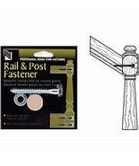 Rail &amp; Post Fastener Kit - $6.91