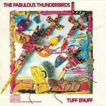 The Fabulous Thunderbirds - Tuff Enuff (CD) (VG) - £3.47 GBP