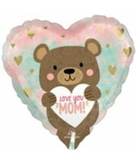 17 inch LOVE YOU MOM BEAR foil mylar balloon - $8.87
