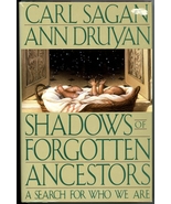 Shadows of Forgotten Ancestors Carl Sagan Ann Druyan 1st Edition Human E... - €12,91 EUR Shadows of Forgotten Ancestors Carl Sagan Ann Druyan 1st Edition Human E... - €12,91 EUR