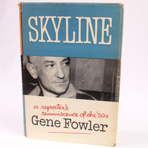 SKYLINE A Reporter&#39;s Reminiscence Of The 20&#39;s Gene Fowler First Edition HC 1961 - £12.40 GBP
