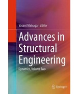 Advances in Structural Engineering Dynamics, Volume Two Editor Vasant Ma... - £194.75 GBP