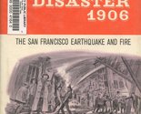 Disaster 1906;: The San Francisco earthquake and fire, (Milestones in hi... - £19.28 GBP