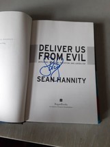 SIGNED Deliver Us from Evil - Sean Hannity (Hardcover, 2004) 1st/1st EX - £12.38 GBP