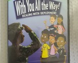 With You All the Way! Dealing With Deployment (DVD, 2010)(BUY 5 DVD, GET... - $6.49