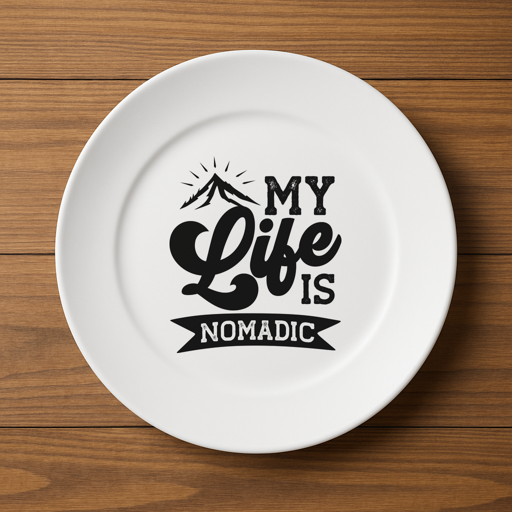 My Life is Nomadic Plate - $14.98+