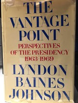 The Vantage Point: Perspectives of the Presidency, 1963-1969 Lyndon Baines Johns - £6.22 GBP