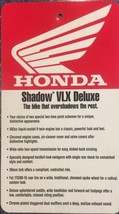 HANGING TAG 1997 HONDA SHADOW VLX DELUXE USED OEM DEALER SALES  HANGING TAG - $19.79