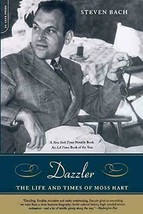 Dazzler: The Life And Times Of Moss Hart [Paperback] Bach, Steven - £24.57 GBP