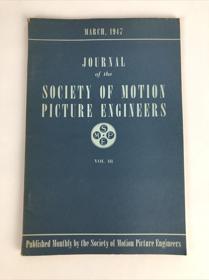 SMPE Journal Of The Society Of Motion Picture Engineers March 1947 VOL 4... - $12.86