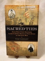 Sacred Ties : From West Point Brothers to Battlefield Rivals - A True Story of t - £2.42 GBP