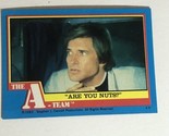 The A-Team Trading Card 1983 #10 Dirk Benedict - $1.97