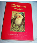 Christmas in Texas HB w/dj-1990-Elizabeth Silverthorne-189 pages-1st Edi... - £14.60 GBP